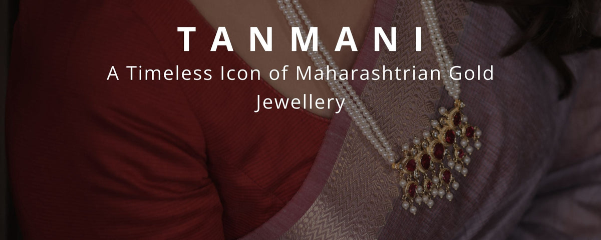 Tanmani (तन्मणी) – A Timeless Icon of Maharashtrian Gold Jewellery